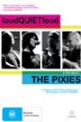 loudQUIETloud: A Film About The Pixies